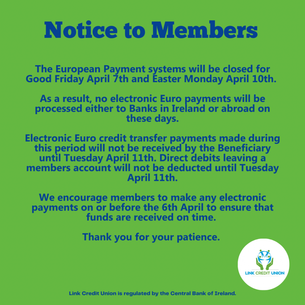 Electronic Payments over Easter Weekend Link Credit Union Ltd